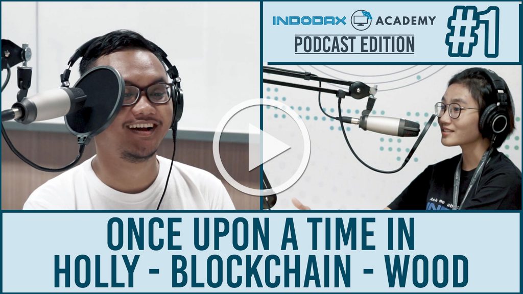 Once Upon a Time in Blockchain. Podcast Eps. 1 | Belajar Jual Bitcoin