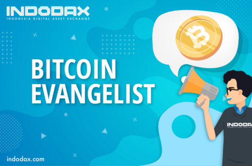 What is a Bitcoin Evangelist? - Indodax Academy