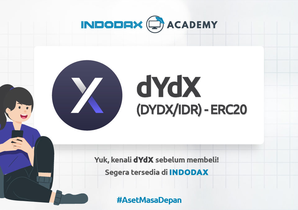 dYdX, Aset Kripto Baru di Indodax yang Harus Kamu Ketahui