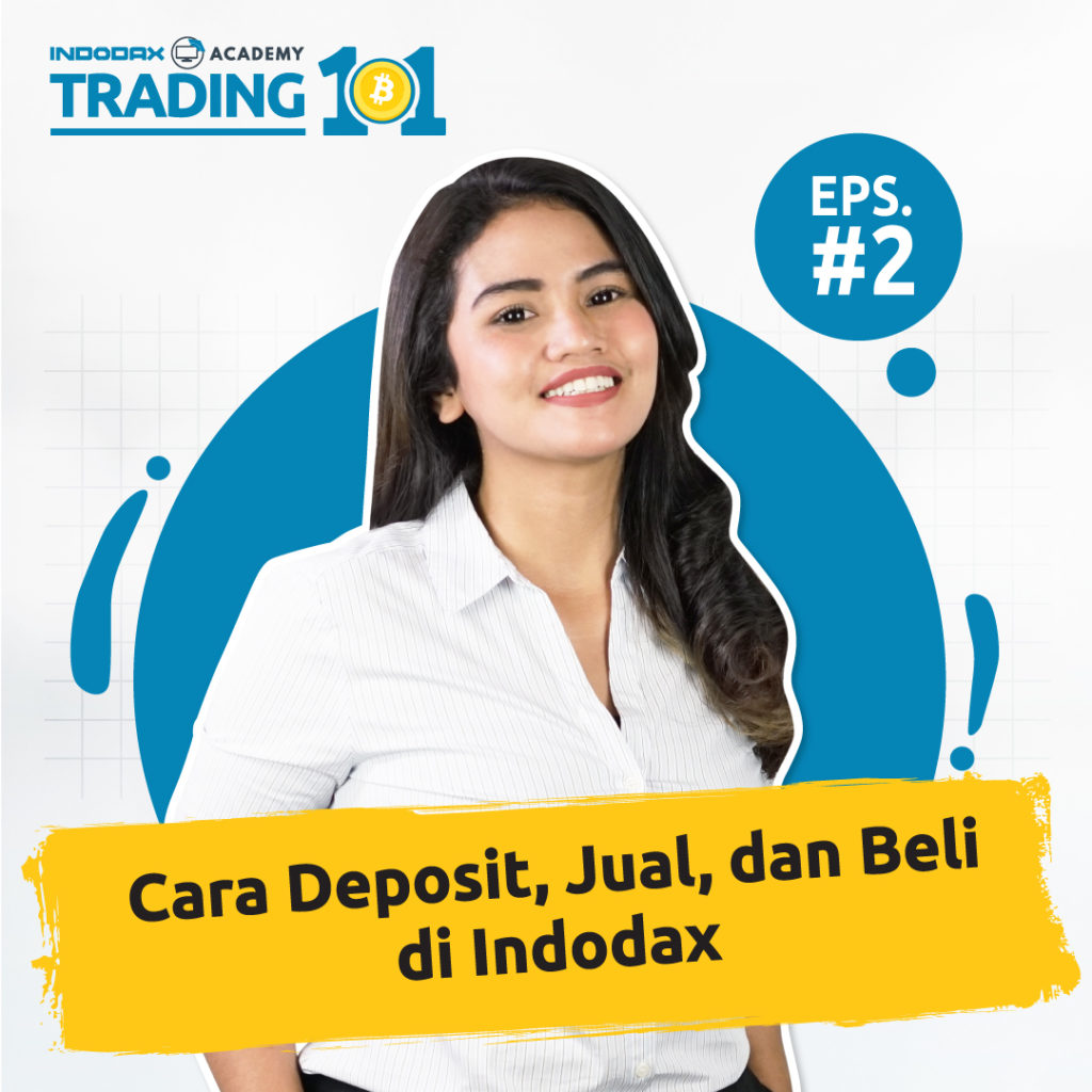 Indodax academy Trading 101 ep 2 1080x1080